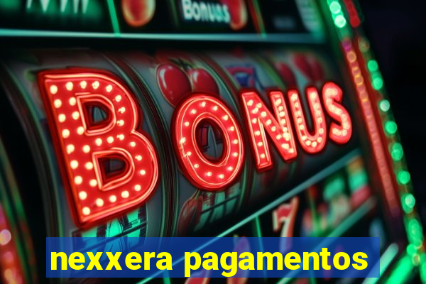 nexxera pagamentos